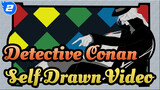 [Detective Conan/Self Drawn Video]Nico Nico Douga Punishment Game Compilation_BB2