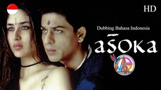 ASOKA (2001) DUBBING BAHASA INDONESIA KUALITAS HD