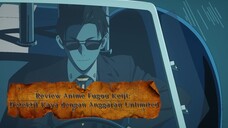 Review Anime Fugou Keiji: Detektif Kaya dengan Anggaran Unlimited