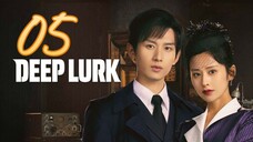 🇨🇳EP5 | Deep Lurk (2024)[EngSub]