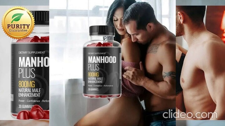 ManHoodPlus Gummies-Les avantages de la prise de Manhood Plus Gummies pour hommes