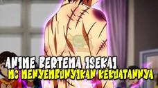 TERLIHAT BIASA SAJA! 10 Anime Isekai dimana MC Overpowered yang Menyembunyikan Kekuatannya!