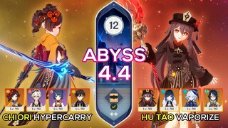 C0 Chiori Hypercarry & C0 Hu Tao Vaporize | Spiral Abyss 4.4/4.5 | Genshin Impact