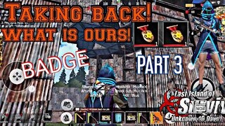 TAKING BACK WHAT IS OURS! - PART 3 Last Day Rules Survival | Last Island Of Survival