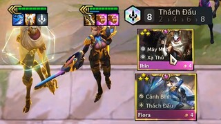 8 THÁCH ĐẤU - JHIN 3 SAO + FIORA 3 SAO CẶP ĐÔI CARRY CÂN MỌI ĐỘI HÌNH ĐTCL MÙA 6