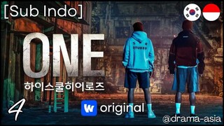 [Sub Indo] One: High School Heroes - Eps. 04 (2025)