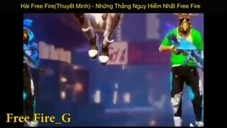 Hài Free Fire Những Thằng Nguy Hiểm Nhất Free Fire p14