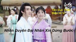 hậu trường "Nhân Duyên Đại Nhân Xin Dừng Bước" - tào dục thần, điền hi vi