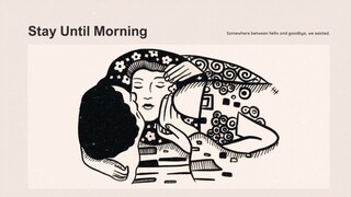 Stay Until Morning