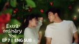 Extraordinary You Episode 7 English sub (High quality)