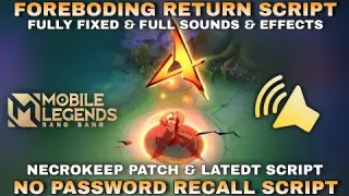 FIXED Foreboding Return Recall Script Full Effect & Sounds - No Password | MLBB