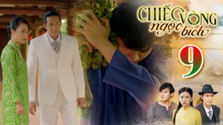 CHIẾC VÒNG NGỌC BÍCH TẬP 9 | Phim Bộ Tâm Lý Xã Hội Việt Nam 2025 | Phim Truyền Hình | THVLi PHIM