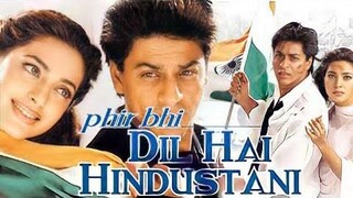 Phir Bhi Dil Hai Hindustani (2000) Full Movie |Shahrukh Khan| Juhi Chawla|