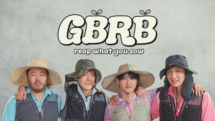 [ENG SUB] GBRB : Reap what you sow  (EP05)
