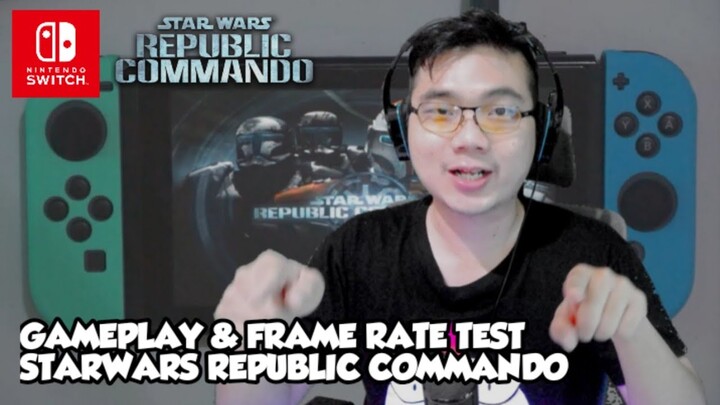 GAMEPLAY & FRAME RATE TEST STAR WARS REPUBLIC COMMANDO NINTENDO SWITCH INDONESIA | HANDHELD MODE