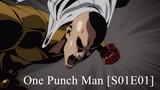 One Punch Man [S01E01] - The Strongest Man