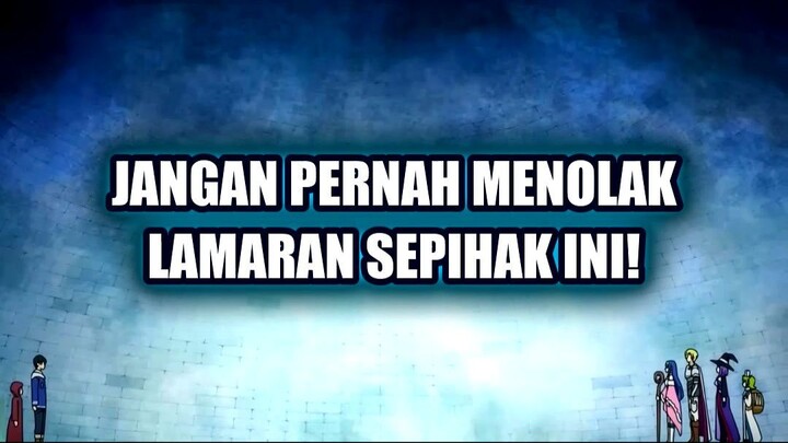 💥 JANGAN PERNAH MENOLAK LAMARAN SEPIHAK INI!