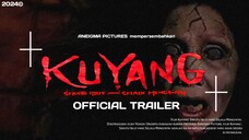 KUYANG : SEKUTU IBLIS YANG MENGINTAI OFFICIAL TRAILER [2024]