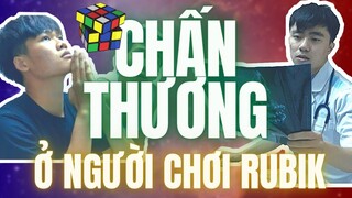 Những CHẤN THƯƠNG thường gặp ở người chơi Rubik || RUBIKBMT (ft. Tuấn tỉnh táo, Thông Nguyễn)