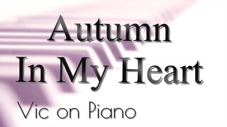 Autumn in my Heart - Reason (Yiruma)