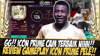 CAM TERBAIK NIH!! REVIEW GAMEPLAY ICON PRIME PELE FIFA 2022 MOBILE | FIFA MOBILE 22 INDONESIA