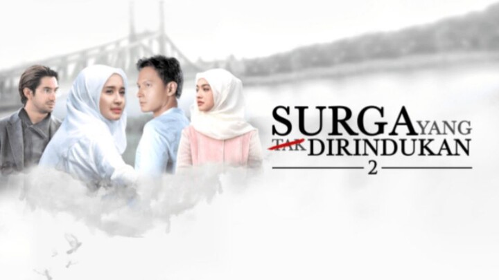Surga Yang Tak Dirindukan 2 (2017)