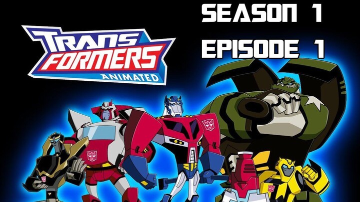 Transformers Animated S1-E1 Transform And Roll Out Part 1