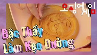 Bậc Thầy Làm Kẹo Đường