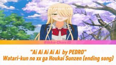 Watari-kun no xx ga Houkai Sunzen (ending song)