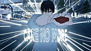 Care No More. 🤨(Quick)