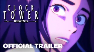 Clock Tower: Rewind - Official Animated Intro Preview Trailer
