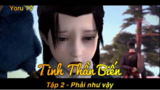 Tinh Thần Biến Tập 2 - Phải như vậy