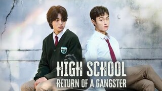 High School Return of a Gangster episode 2 (Eng Sub)