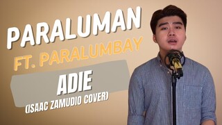 PARALUMAN FT. PARALUMBAY (ADIE) | ISAAC ZAMUDIO