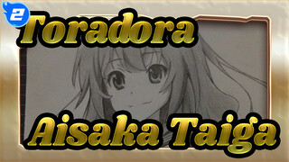 [Toradora!] [Pencil Hand-Paint] Aisaka Taiga_2