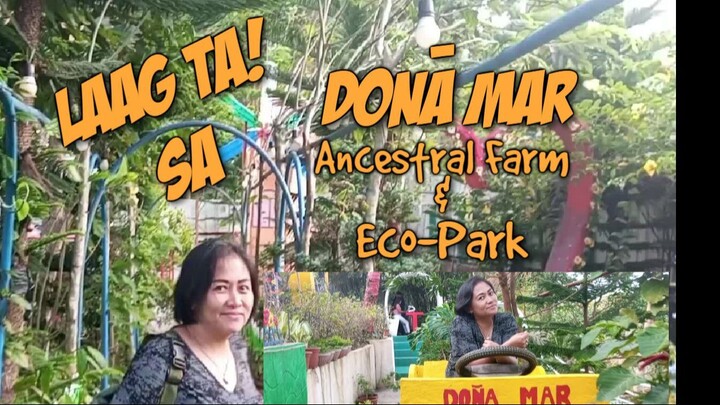 DONYA MAR ANCESTRAL FARM AND ECO-PARK/CABILINAN AURORA ZAMBOANGA DEL SUR