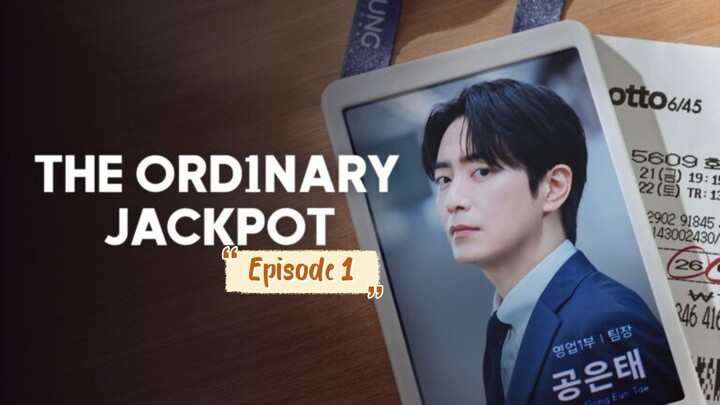 The Ordinary Jackpot eps 1 (2026) Alur K-drama bahasa Indonesia