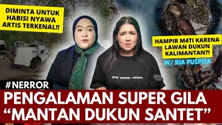 PENGAKUAN KEKEJIAN "MANTAN DUKUN SANTET" RIA PUSPITA! | #NERROR