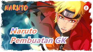 [Naruto] Naruto Uzumaki Pembuatan GK_2