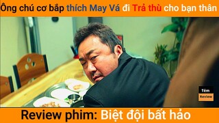 Review phim Ông chú cơ bắp thích May vá đi trả thù cho bạn thân || Tóm tắt phim || Tẻm review