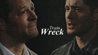 Dean & Cas | Train Wreck