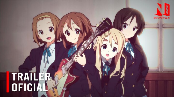 K-ON! | Tráiler Oficial | Netflix Anime (Fanmade)