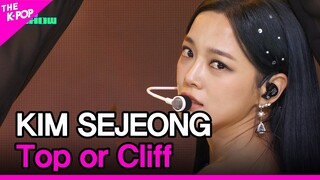 KIM SEJEONG, Top or Cliff (김세정, Top or Cliff)[THE SHOW 230912]