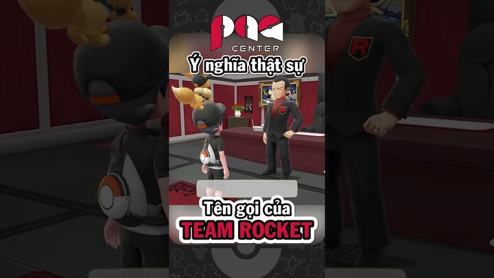 Bạn có biết Ý Nghĩa Thật Sự về TÊN của Team Rocket trong Pokemon | PAG Center #pokemon #shorts