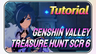 [Genshin  Tutorials]Genshin  Valley Treasure Hunt  Scratch 6