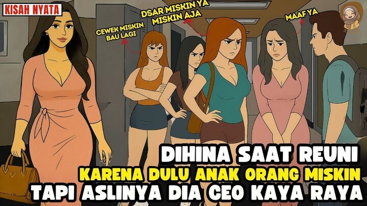 DIHINA SAAT REUNI KARENA DULU ANAK ORANG MISKIN TAPI KINI DIA CEO KAYA RAYA  II