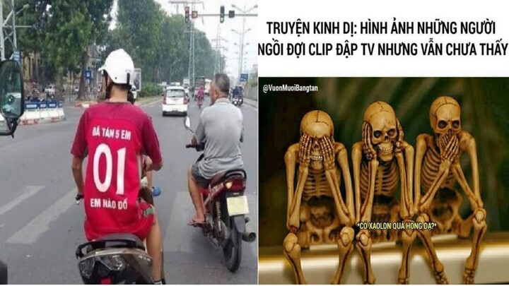 những meme ảnh chế hài hước mang tính giải trí cao #22