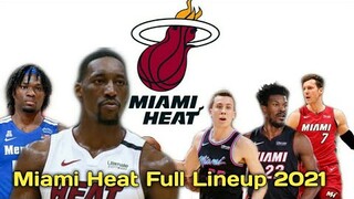 Miami Heat Full Lineup for 2021 Season!