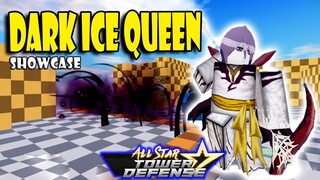 DARK ICE QUEEN (HALLOWEEN UNIT) SHOWCASE - ALL STAR TOWER DEFENSE