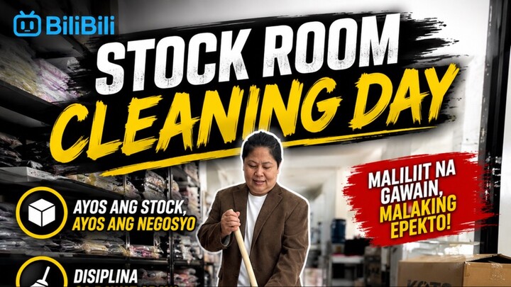 Stock Room Cleaning Day | Ang Disiplina ng Isang Entrepreneur 📦🧹